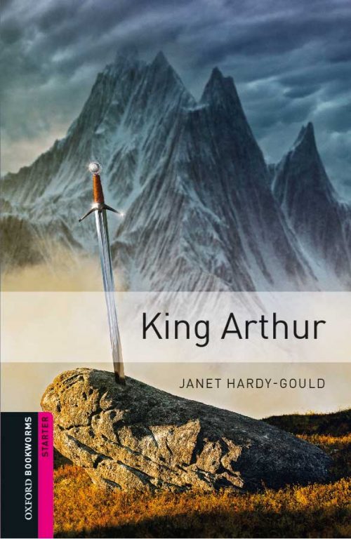 King Arthur Oxford Graded Readers 4032